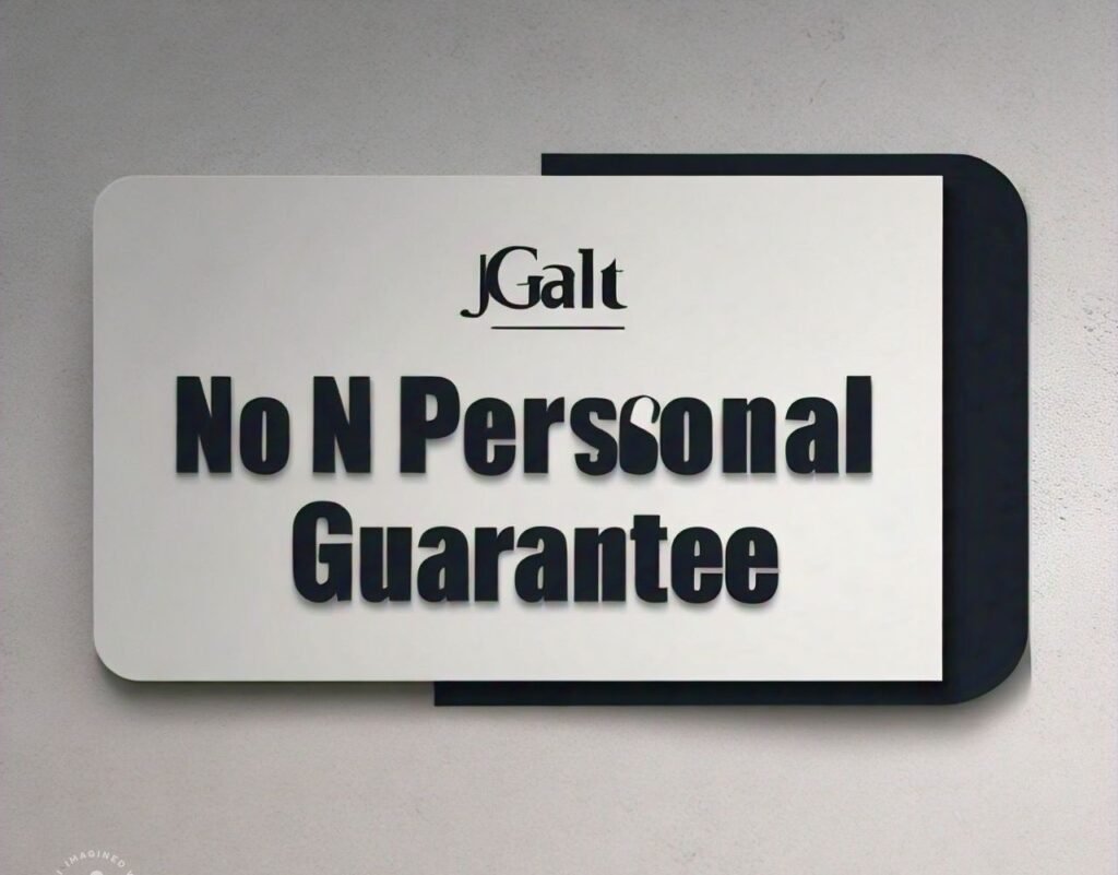 J Galt No Personal Guarantee